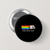 Nyan Cat Nyan Nyan Nyan Rainbow Funny Internet Mem Button (Vorne & Hinten)