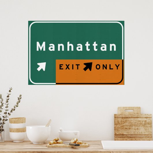 NYC Manhattan Exit Interstate Highway Freeway Road Poster (Küche)