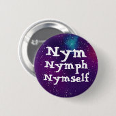 Nym/Nymph/Nymself Anpassbare Galaxy Pronoun Button (Vorne & Hinten)