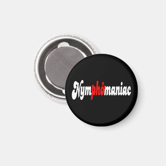 Nymphomanisch Magnet (Vorderseite/Rückseite)