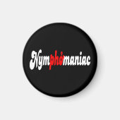 Nymphomanisch Magnet (Vorne)