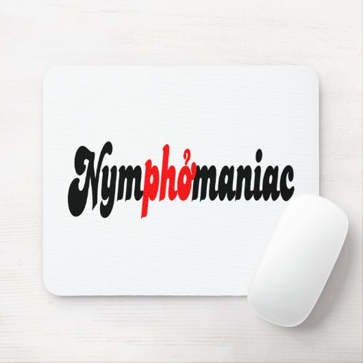 Nymphomanisch Mousepad (Mit Mouse)