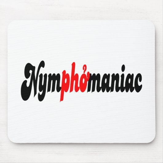 Nymphomanisch Mousepad (Vorne)