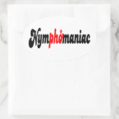 Nymphomanisch Ovaler Aufkleber (Tasche)