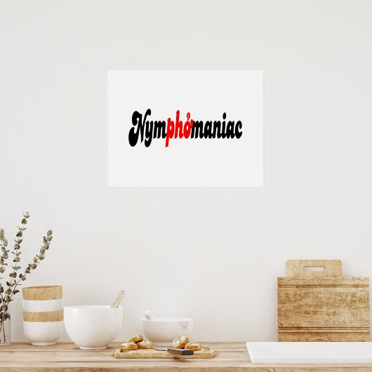Nymphomanisch Poster (Küche)