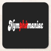 Nymphomanisch Rechteckiger Pappuntersetzer (Vorderseite)