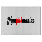 Nymphomanisch Schneidebrett (Vorderseite)