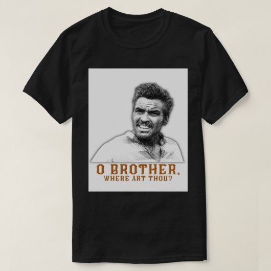 o Bruder, wo du Grafik bist T-Shirt (Design vorne)