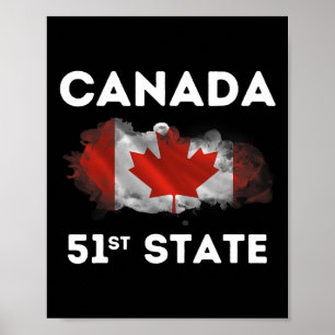 O Canada 51. Staat Funny Trump Canada Meme Shirt Poster