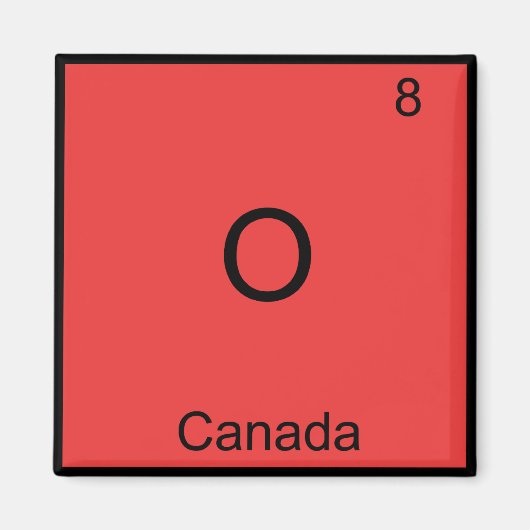 O - Canada Chemistry Element Symbol Funny Magnet (Vorne)