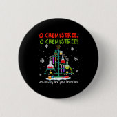 O Chemistree How Lovely Are Your Branches Teacher  Button (Vorderseite)