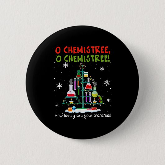 O Chemistree How Lovely Are Your Branches Teacher Button (Vorderseite)