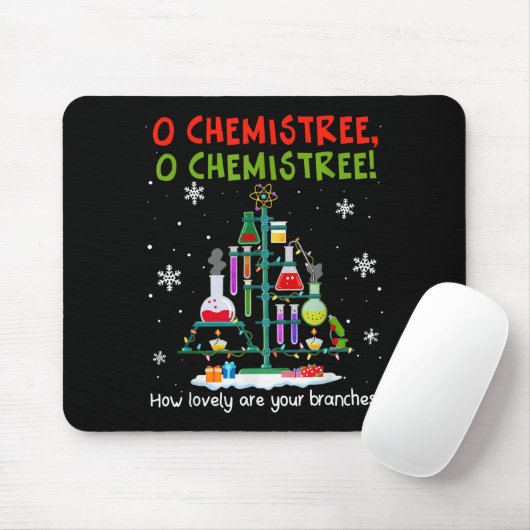 O Chemistree How Lovely Are Your Branches Teacher Mousepad (Mit Mouse)
