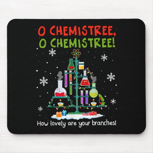 O Chemistree How Lovely Are Your Branches Teacher Mousepad (Vorne)