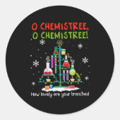 O Chemistree How Lovely Are Your Branches Teacher  Runder Aufkleber (Vorderseite)