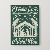O Come Let Us Adore Him Nativity Scene Christian Button (Vorderseite)