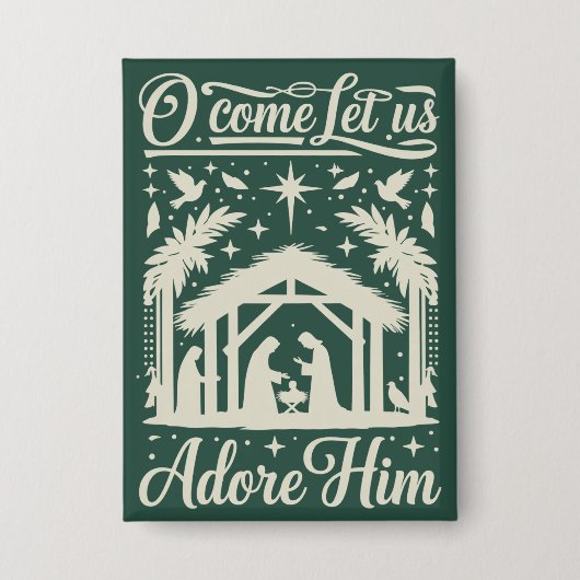 O Come Let Us Adore Him Nativity Scene Christian Button (Vorderseite)