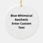 O Dear Oh Dear Blue Whimsical Aesthetic Keramik Ornament (Hinten)