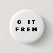 O ES FREN Abzeichen (ORG) Button (Vorderseite)