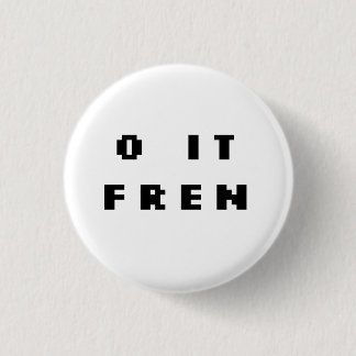 O ES FREN Abzeichen (ORG) Button