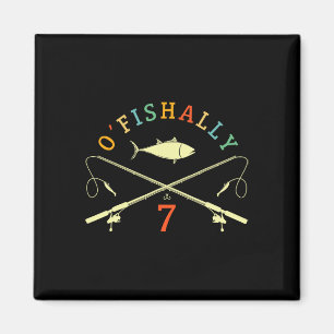O-fischalisch 7 Jahre alter Fischer 7. Geburtstag Magnet