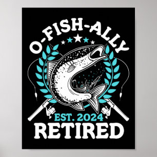 O-fish-ally im Ruhestand 2024 Geschenke zum Renten Poster
