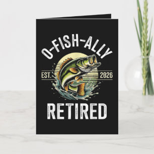 O-Fish-Ally Im Ruhestand 2026 Fischer Angeln Feiertagskarte