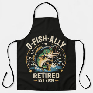 O-Fish-Ally Im Ruhestand 2026 Fischer Angeln Schürze