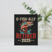 O-Fish-Ally Remüde 2025 Fischer-Ruhestand Postkarte (Stehend Vorderseite)