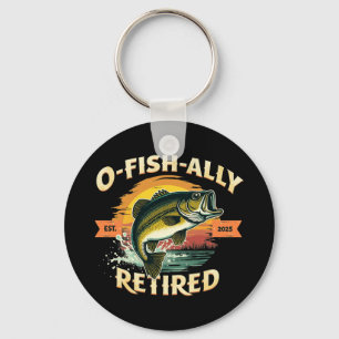 O-Fish-Ally Remüde 2025 Fisherman Fishing Rereifen Schlüsselanhänger