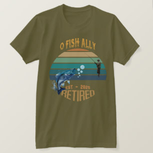 🎣 "O-Fish-Ally Remüde: Fangträume seit 2002 T-Shirt