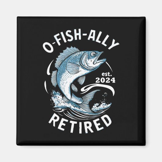 O-fish-ally Ruhestand B Angeln Magnet (Vorne)