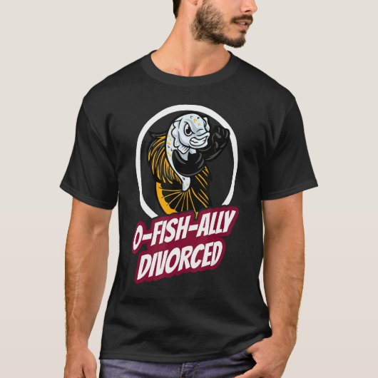O Fish Ally Scheidungsparty Scheidung T-Shirt (Vorderseite)
