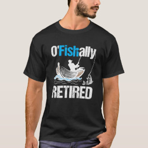 O Fishally Im Ruhestand Lustiger Fischer Ruhestand T-Shirt