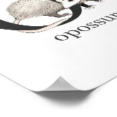 O für Opossum-Poster Poster (Ecke)