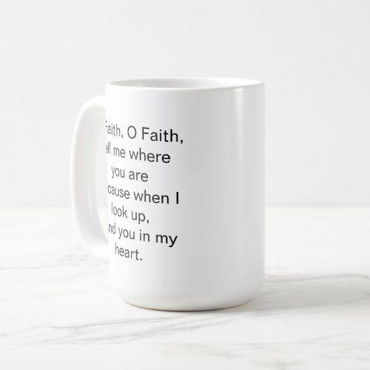 O Glaube Inspiration Zitat Kaffeetasse (Vorderseite Links)