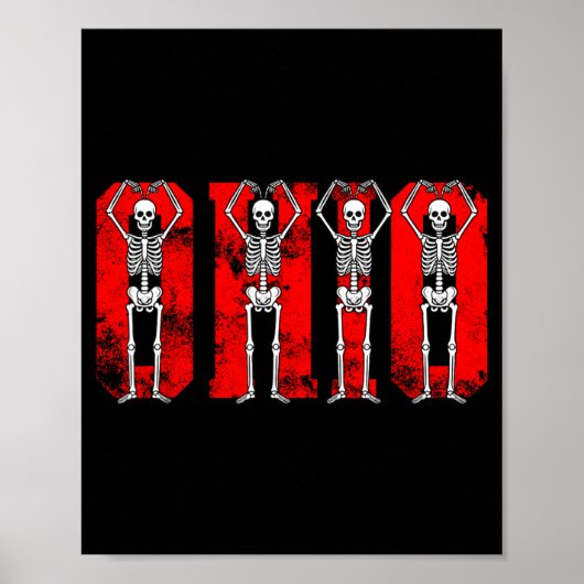 O-h-i-o Funny Skeletons Ohio In Midwestern Valenti Poster (Vorne)