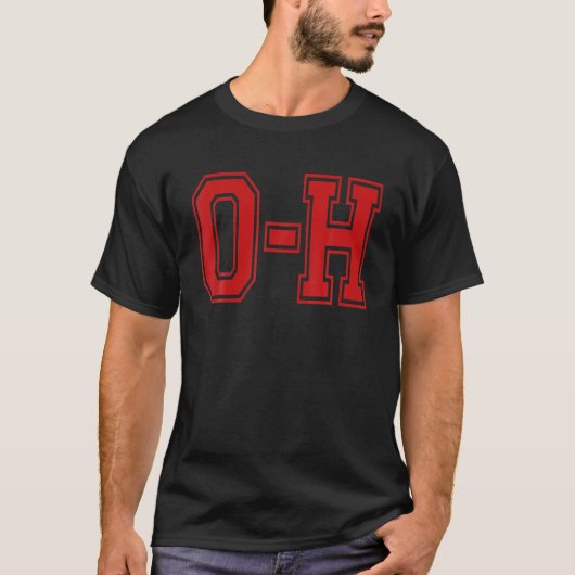 O-H Matching Ohio Pride Football Sports Style Funn T-Shirt (Vorderseite)