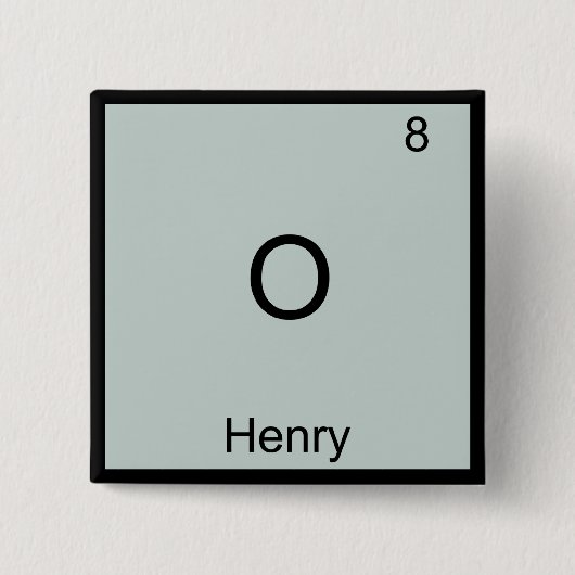 O - Henry Funny Chemsitry Element Symbol T - Shirt Button (Vorderseite)