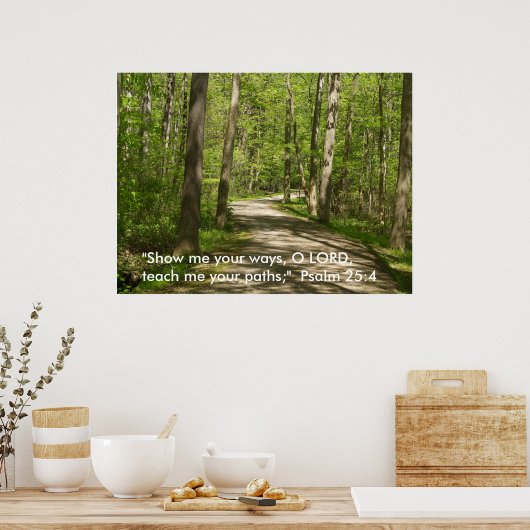 O Herr, lehre mir deine Wege. Psalm 25 Poster (Küche)