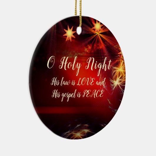 O Holy Night, His gospel is PEACE, Christmas Carol Keramik Ornament (Rechts)