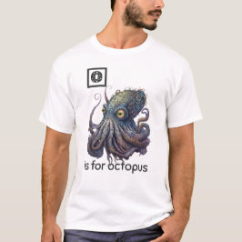 O ist für Octopus-T - Shirt