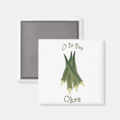 O ist für Okra Magnet (Vorderseite/Rückseite)
