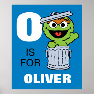 O ist für Oscar der Mülleimer   Namen hinzufügen Poster