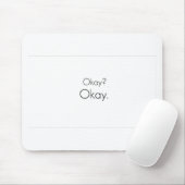 O.K.? O.K. MOUSEPAD (Mit Mouse)