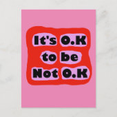 O.K. soll kein Bewusstsein für psychische Gesundhe Postkarte (Vorderseite)