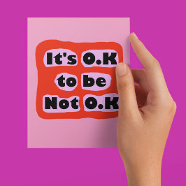 O.K. soll kein Bewusstsein für psychische Gesundhe Postkarte