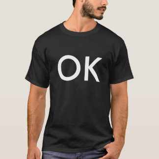 O.K. T-Shirt