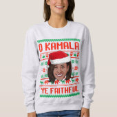 O KAMALA YE FAITHFUL SWEATSHIRT (Vorderseite)