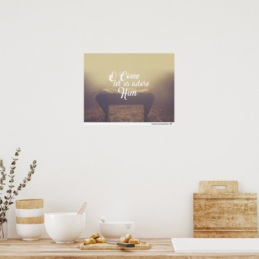 O Lass uns Adore Ihm Poster (Küche)